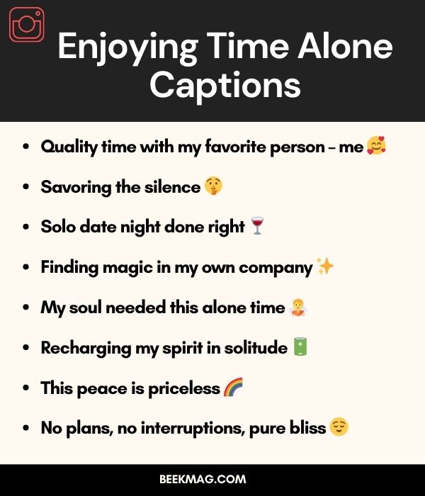 Enjoying Time Alone Captions