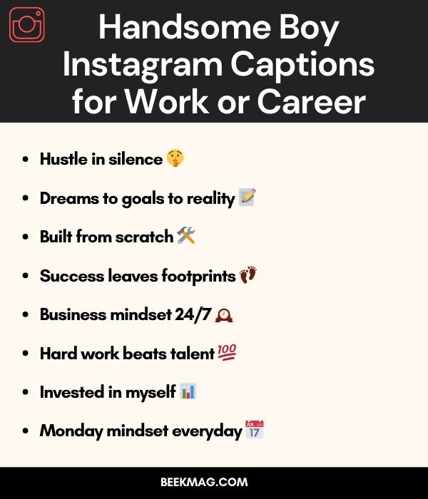 Handsome Boy Instagram Captions for Work or Career