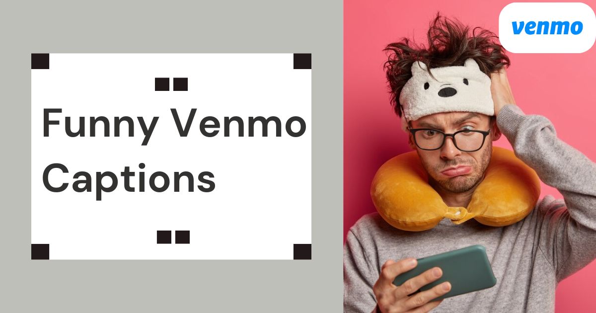 Funny Venmo Captions