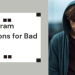 Instagram Captions for Bad Boy