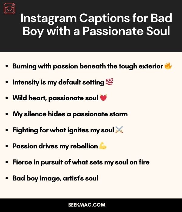 Instagram Captions for Bad Boy with a Passionate Soul