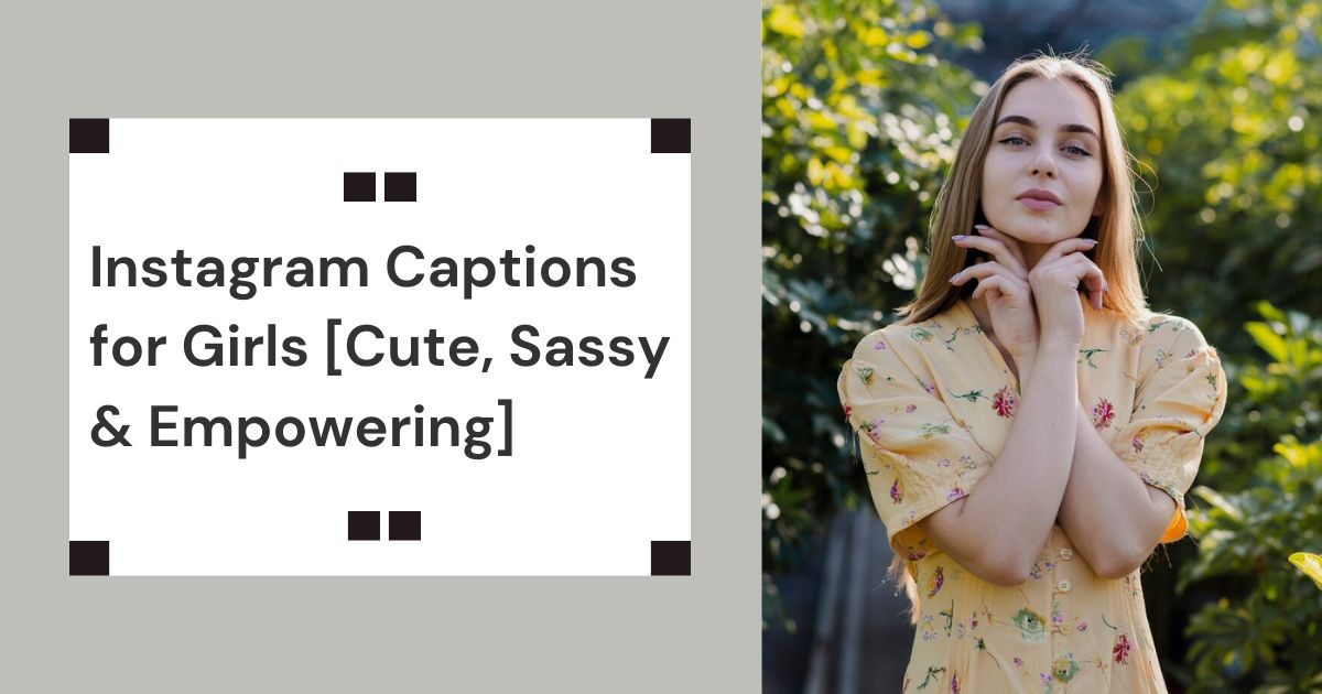 Instagram Captions for Girls