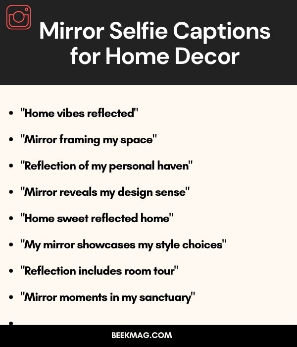 Mirror Selfie Captions for Home Decor