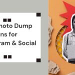 Photo Dump Captions
