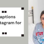 POV Captions for Instagram